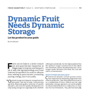 201907 Fresh Quarterly article. Dynamic fruit needs dynamic storage: let the product be your guide by Anna Mouton.